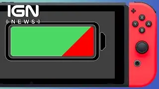 Nintendo Switch Updated to Fix Battery Charge Meter Bug - IGN News