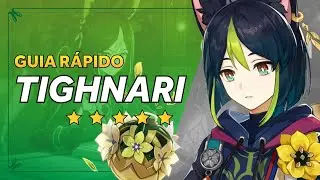 GUIA RÁPIDO do TIGHNARI | GENSHIN IMPACT