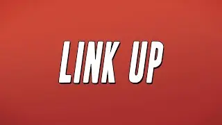 Lil Loaded - Link Up ft. Pooh Shiesty (Lyrics)