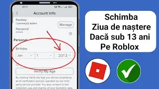 Cum să-ți schimbi vârsta Roblox dacă ai sub 13 ani!  ( Schimbați ziua de naștere pe Roblox )