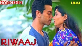 Riwaj | Hotty Notty App |Hot Web Series | Sanjana Roy | Story Explained