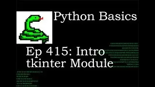 Python Basics Intro tkinter Module