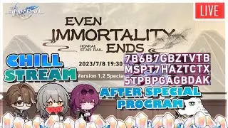 【Honkai: Star Rail】Chill Bahas Special Program HSR 1.2 | New Story, Map, Char, dll | Open Review
