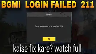 bgmi server authentication error login failed 211 | bgmi ban | how to fix bgmi login failed 211