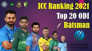 ICC Ranking 2021 | Top 20 ODI Batsman | Top 20 Dangerous ODI Batsman ICC Ranking 2021