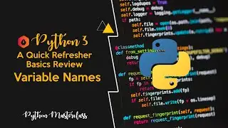 1.4 - Variable Names in Python