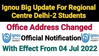 Ignou Regional Centre Delhi-2 | Office Address Changed | Big Update