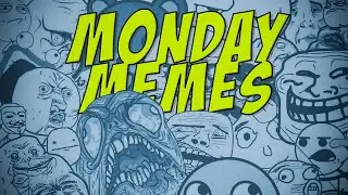 Monday Meme #24