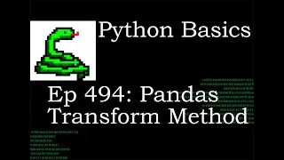 Python Basics Pandas DataFrame Transform Method and Add Column