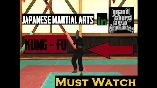 How to do Kung fu in GTA San Andreas | Learn Kung fu in GTA San Andreas |