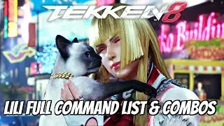 TEKKEN 8 Lili Full Move List & Combos PS5