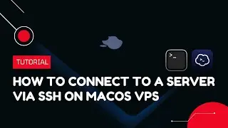 How to connect to a Server via SSH on macOS VPS | VPS Tutorial