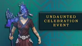 Undaunted Celebration Event Guide 2022 | ESO