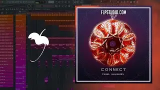Pavel Khvaleev - Connect (FL Studio Remake)