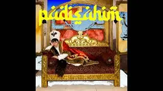 Paptircem - Padişahım (Official Audio)