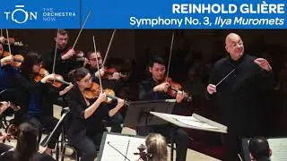 Glière: Symphony No. 3, 