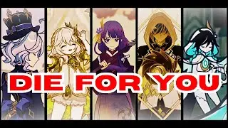 Genshin Impact AMV/GMV || Die For You