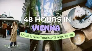 48 hours in Vienna - Local & Non-Touristy Things to do in Vienna
