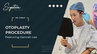 Otoplasty - Patient Journey - Signature Clinic