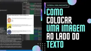 aprenda a como colocar uma imagem ao lado do texto (html e css) vscode