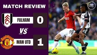 FULHAM 0-1 MAN UTD REVIEW | Bruno Saves Erik Ten Hag!!! | Premier League
