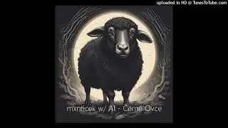 mxnticek w/ AI - Černé Ovce