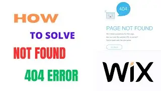 How to fix Not Found 404 Error in WIX