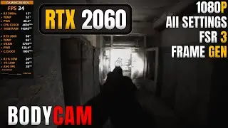 Bodycam The Game - RTX 2060 - 1080P All Settings
