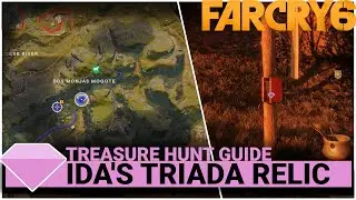 Ida's Triada Relic Treasure Hunt Guide Far Cry 6