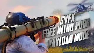 FREE INTRO PUBG PAYLOAD MODE | FREE DOWNLOAD | VEGAS PRO 15  | SV FX