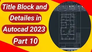 Design Your Dream House Plan in AutoCAD 2023 Tutorial Part 10