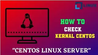 How to check kernel Centos  | Linux Full Tutorial 2020