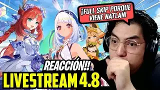 ¡GENSHIN NOS HA ESCUCHADO! EMILIE, NATLAN, SKINS, & RERUNS | REACCIÓN LIVESTREAM 4.8 Genshin Impact