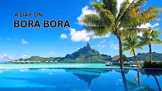 Spend a day on Bora Bora.  A magnificent tropical island in French Polynesia, its a must visit !