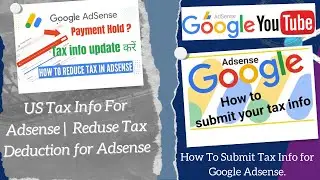 Submit tax information for Google AdSense | US Tax Info for AdSense  | YouTubers and bloggers Tax