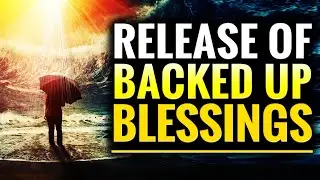 God Will Do It  Now Is The Time Set For God To Release Your Backed Up Blessings