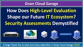 How Does High-Level Evaluation Shape our Future IT Ecosystem? Security Assessments Demystified