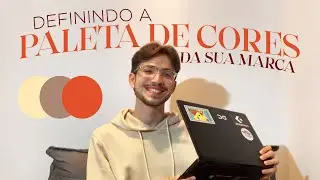 Como DEFINIR a PALETA DE CORES da sua MARCA/LOJA - Identidade Visual | Público Alvo | Colors