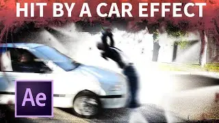Hit by a Car (Accident) After Effects Visual Effects tutorial | Car Crash VFX