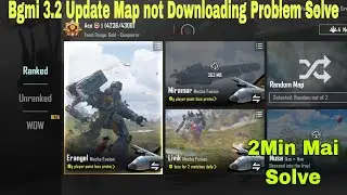 🇮🇳 How to Fix Maps Download Error in Bgmi 3.2 Update | Bgmi 3.2Map download problem fix
