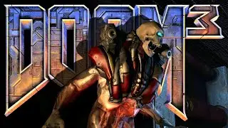 ПРОХОЖДЕНИЕ DOOM 3 ABSOLUTE HD  (РУССКАЯ ОЗВУЧКА) ГЛАВА #14 
