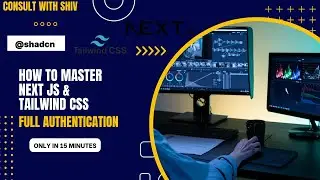 Master Next JS and Tailwind CSS Full Authentication Part 2 | @consultwithshiv