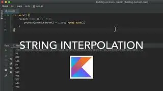 Kotlin Tutorial: String Interpolation