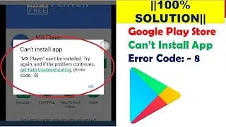 Resolving Android App Install Issues: Google Play Error 8 Fix