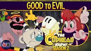 Cuphead Show Season 2: Good to Evil