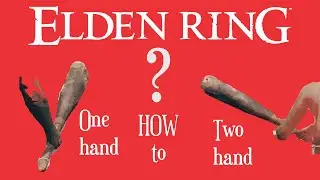 Elden Ring ► Как взять оружие в обе руки? How to two handed?