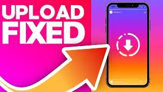Fix-Couldn't Upload Try Again Instagram Story