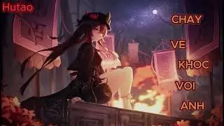 Genshin Impact Cover [AI] | Hutao Cover | Chạy Về Khóc Với Anh