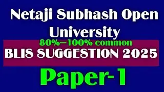 NSOU BLIS SUGGESTION 2025 / blis paper 1 suggestion 2025 /nsou blis term end  exam suggestion / nsou