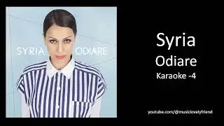 Syria  - Odiare (Karaoke - 4)